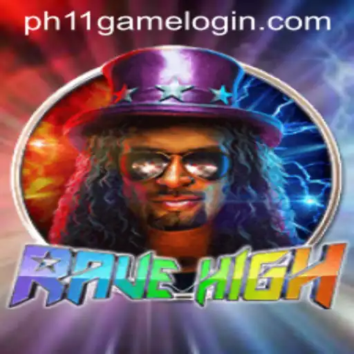 RaveHigh: The Ultimate Gaming Experience and PH11 Game Login Guide